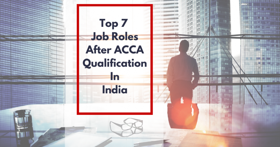 top-7-job-roles-after-acca-qualification-in-india-gurukul-education